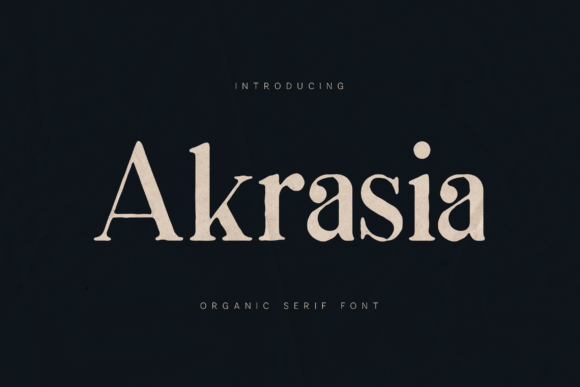 Akrasia: The Serif Font for Timeless Editorial Design