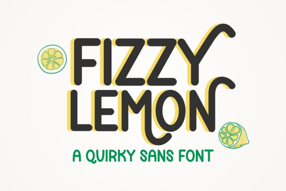 Fizzy Lemon: The Quirky Sans Serif Typeface for Modern Editorial Design
