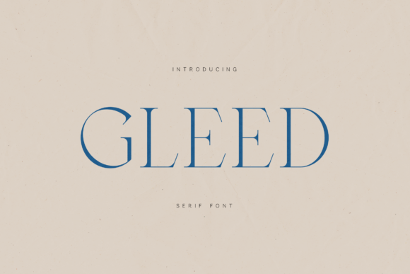 Gleed: A Modern Serif Typeface for Digital Branding