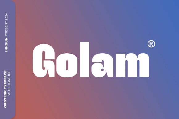 Golam Typeface Review: A Bold Sans Serif for Modern Branding