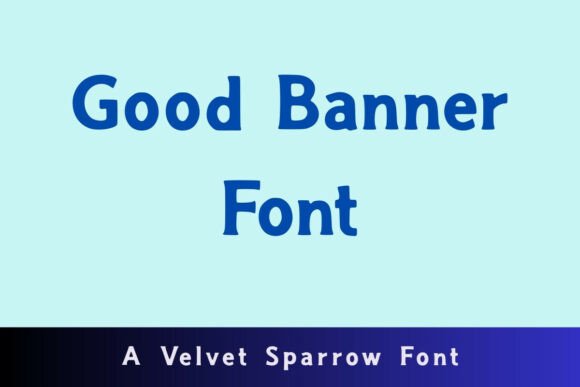 Good Banner: The Serif Font That Transformed My Brand Identity