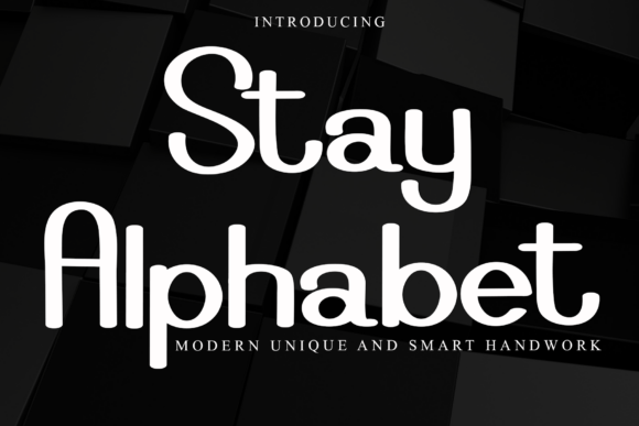 Stay Alphabet: The Modern Typeface That Transforms Small Business Branding
