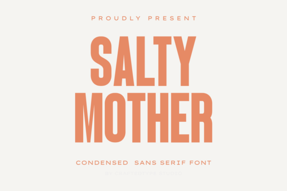 Why Salty Mother Is the Perfect Sans Serif for Modern Editorial Design